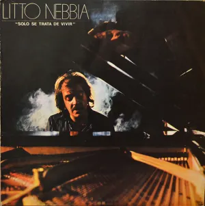 Pochette de Sólo se trata de vivir de Litto Nebbia