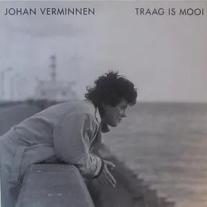 Pochette de Traag is mooi de Johan Verminnen