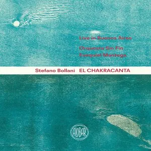 Pochette de El Chakracanta (Live in Buenos Aires) de Stefano Bollani