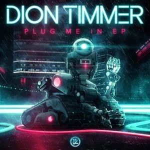 Pochette de Plug Me In EP de Dion Timmer