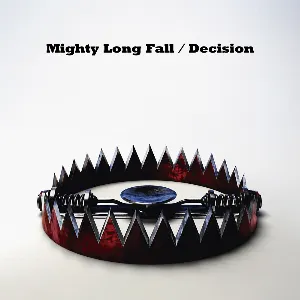 Pochette Mighty Long Fall / Decision