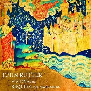 Pochette de Visions / Requiem de John Rutter