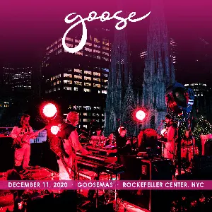 Pochette de 2020-12-11: Goosemas, Rockefeller Center, New York, NY de Goose