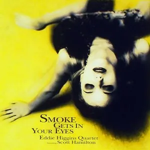 Pochette de Smoke Gets In Your Eyes de Scott Hamilton