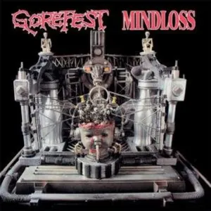 Pochette de Mindloss + Demos de Gorefest