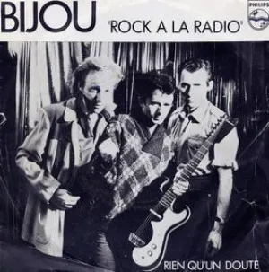 Pochette de Rock à la radio / Rien qu'un doute de Bijou
