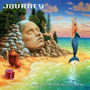 Pochette de If He Should Break Your Heart de Journey