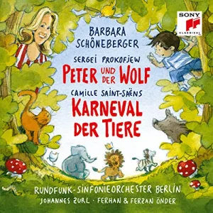 Pochette de Peter und der Wolf / Karneval der Tiere de Sergei Prokofiev - Camille Saint‐Saëns - Rundfunk‐Sinfonieorchester Berlin