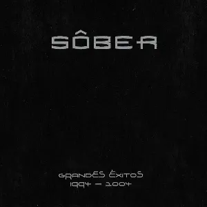 Pochette de Grandes éxitos: 1994–2004 de Sôber