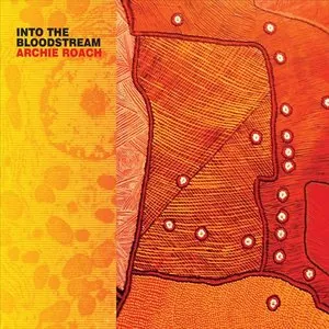 Pochette de Into the Bloodstream de Archie Roach