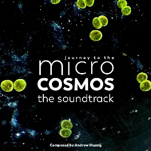 Pochette de Journey To The Microcosmos - The Soundtrack de Andrew Huang