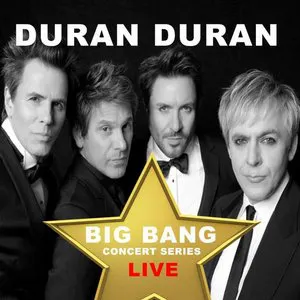 Pochette Duran Duran: Big Bang Concert Series (Live)