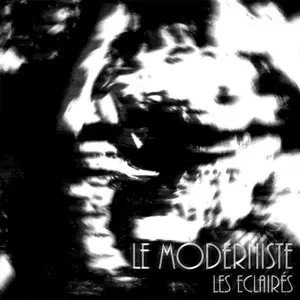 Pochette de Les Eclairés de Le Moderniste