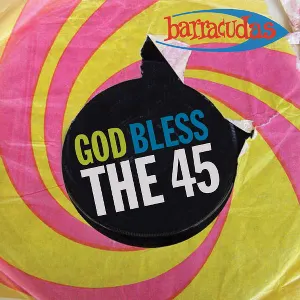 Pochette de God Bless the 45 de The Barracudas