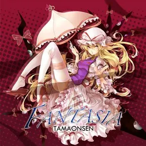 Pochette de FANTASIA de Tamaonsen