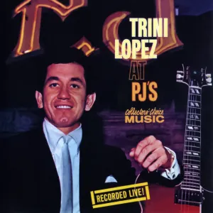 Pochette de Trini Lopez at PJ’s de Trini Lopez