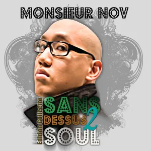 Pochette de Sans Dessus 2 Soul de Monsieur Nov