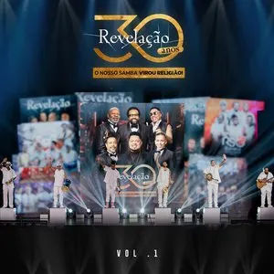 Pochette de Revelação 30 Anos: O Nosso Samba Virou Religião!, Vol. 1 (Ao Vivo) de Grupo Revelação