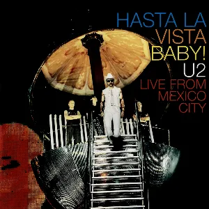 Pochette Hasta la Vista Baby! Live From Mexico City