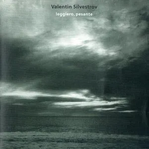 Pochette de Leggiero, pesante de Valentyn Sylvestrov