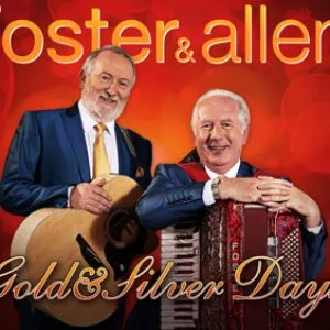 Pochette de Gold & Silver Days de Foster & Allen