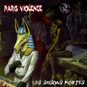 Pochette de Les Saisons mortes de Paris Violence
