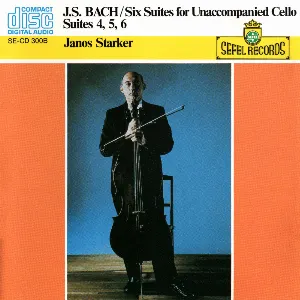 Pochette de J.S. Bach: Six Suites for Unaccompanied Cello: Suites 4, 5, 6 de János Starker