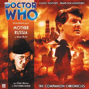 Pochette de Doctor Who - The Companion Chronicles: Mother Russia de Marc Platt - Peter Purves