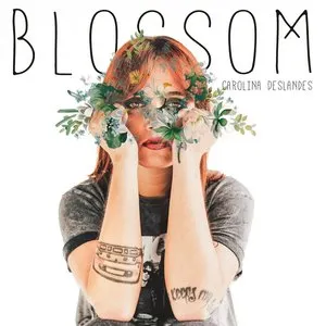 Pochette de Blossom de Carolina Deslandes