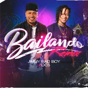 Pochette de Bailando (remix) de Jimmy Bad Boy