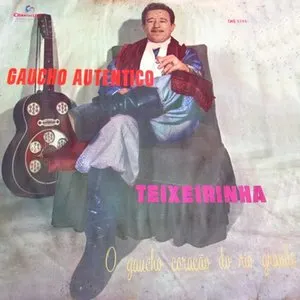 Pochette de Gaúcho Autêntico de Teixeirinha