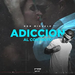 Pochette de Adicción al Contacto de Don Miguelo
