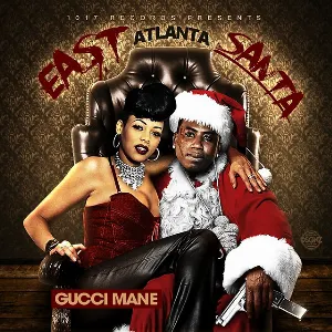Pochette de East Atlanta Santa de Gucci Mane