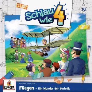 Pochette de Schlau wie Vier: Fliegen. Ein Wunder der Technik de Achim Buch