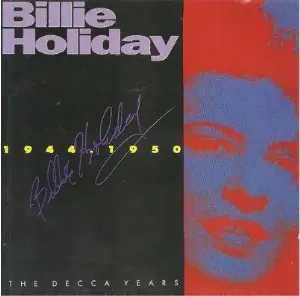 Pochette de The Decca Years 1944-1950 de Billie Holiday