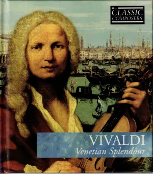 Pochette de Vivaldi: Venetian Splendour (The Classic Composers - Baroque 1) de Antonio Vivaldi