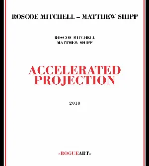 Pochette de Accelerated Projection de Matthew Shipp