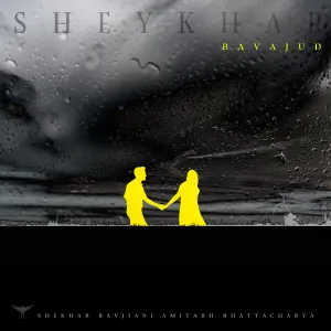 Pochette de Bavajud de Amitabh Bhattacharya - Shekhar Ravjiani