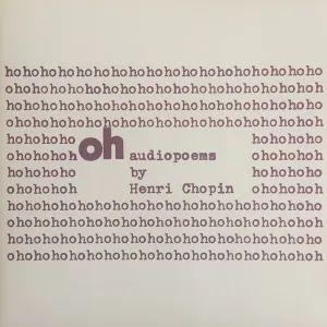 Pochette de OH Audiopoems By Henri Chopin de Henri Chopin