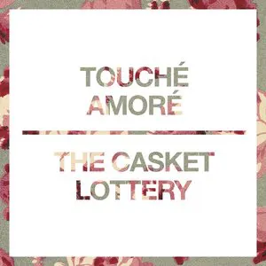 Pochette Touché Amoré / The Casket Lottery