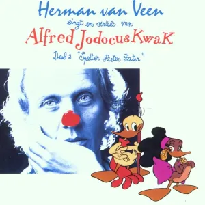 Pochette de Alfred Jodocus Kwak, Deel 2: "Spetter Pieter Pater" de Herman van Veen