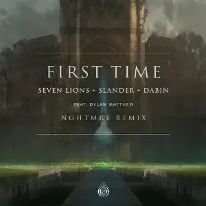 Pochette de First Time (NGHTMRE remix) de Dabin - Seven Lions - SLANDER