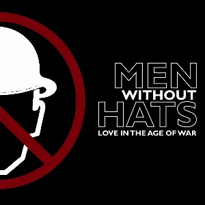 Pochette de Love in the Age of War de Men Without Hats