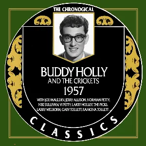 Pochette The Chronological Classics: Buddy Holly and the Crickets – 1957