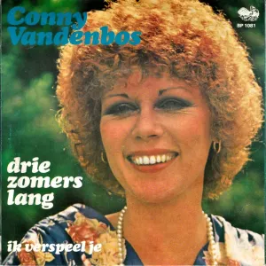 Pochette de Drie zomers lang / Ik verspeel je de Conny Vandenbos