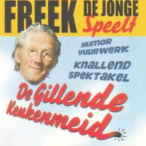 Pochette de De gillende keukenmeid de Freek de Jonge