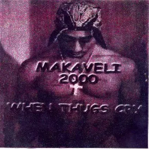 Pochette Makaveli 2000: When Thugs Cry
