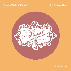 Pochette de I Wanna Be U de Chocolate Puma