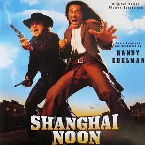 Pochette de Shanghai Noon de Randy Edelman