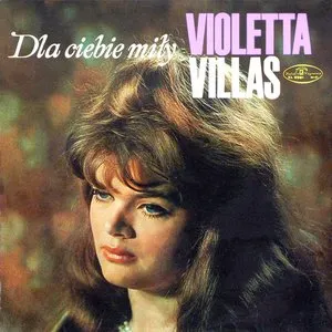 Pochette de Dla ciebie miły de Violetta Villas